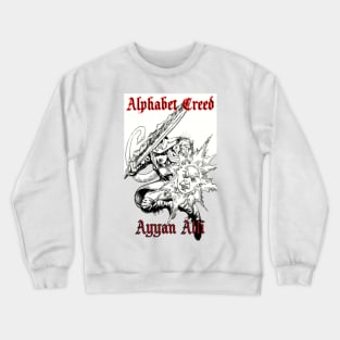 Ayyan Alphabet Creed Silueta Crewneck Sweatshirt